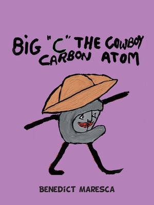 cover image of Big "C" the Cowboy Carbon Atom